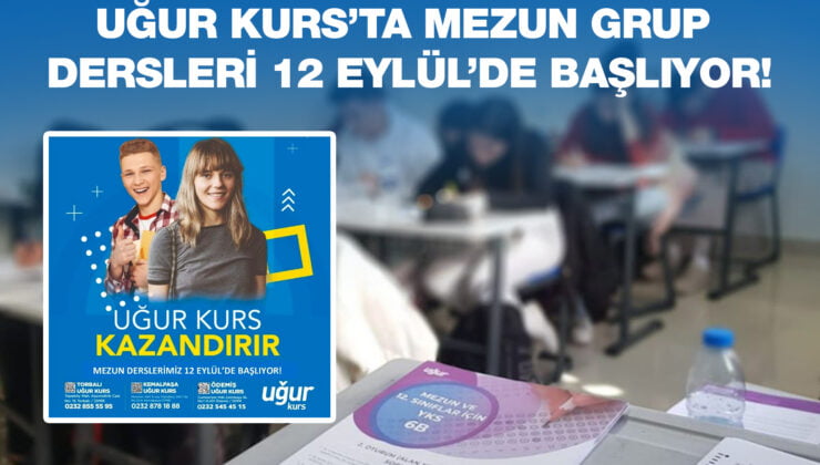 UĞUR KURS’TA MEZUN GRUP DERSLERİ 12 EYLÜL’DE BAŞLIYOR!