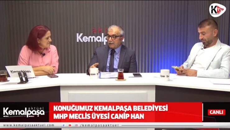 Yayın konuğumuz Kemalpaşa Belediyesi MHP Meclis Üyesi Canip Han