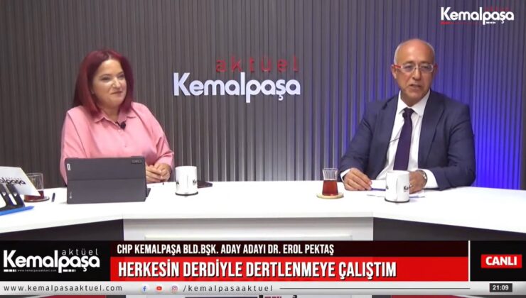 Konuğumuz CHP Kemalpaşa Belediye Başkan Aday Adayı Dr. Erol Pektaş