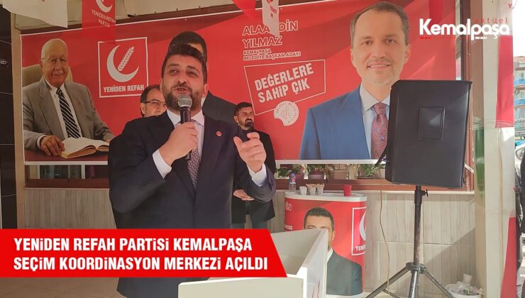 Yeniden Refah Partisi Kemalpaşa Seçim Koordinasyon Merkezi’nin açılışı gerçekleştirildi.