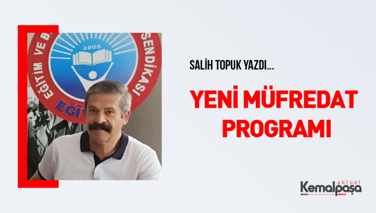 YENİ MÜFREDAT PROGRAMI