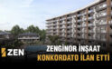 ZENGİNOR İNŞAAT KONKORDATO İLAN ETTİ