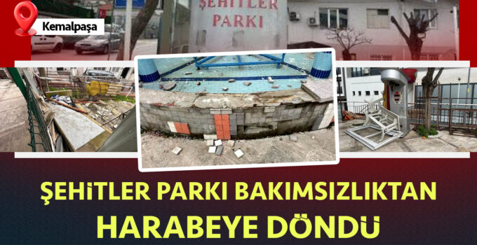Şehitler Parkı Bakımsızlıktan Harabeye Döndü