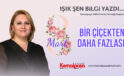 8 MART BİR ÇİÇEKTEN DAHA FAZLASI