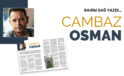 Rahim Sağ Yazdı… “Cambaz Osman”